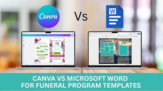 Canva vs Microsoft Word for Funeral Program Templates: A Comparison